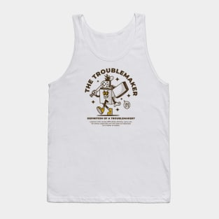 The Troublemaker Tank Top